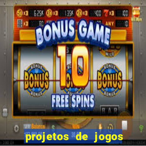 projetos de jogos internos escolares
